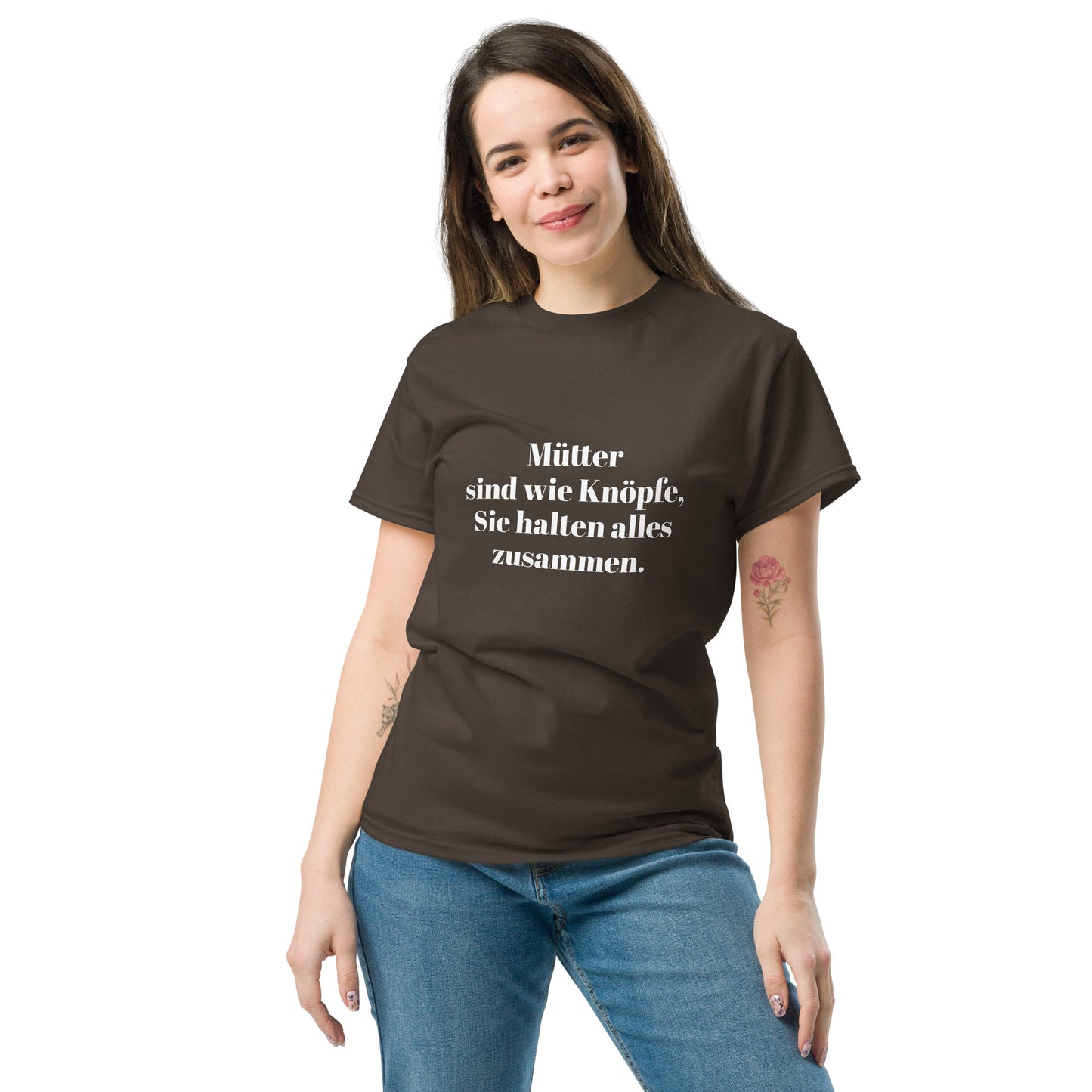 Unisex T-Shirt mit Spruch "Mütter sind wie Knöpfe" - Dunkelbraun