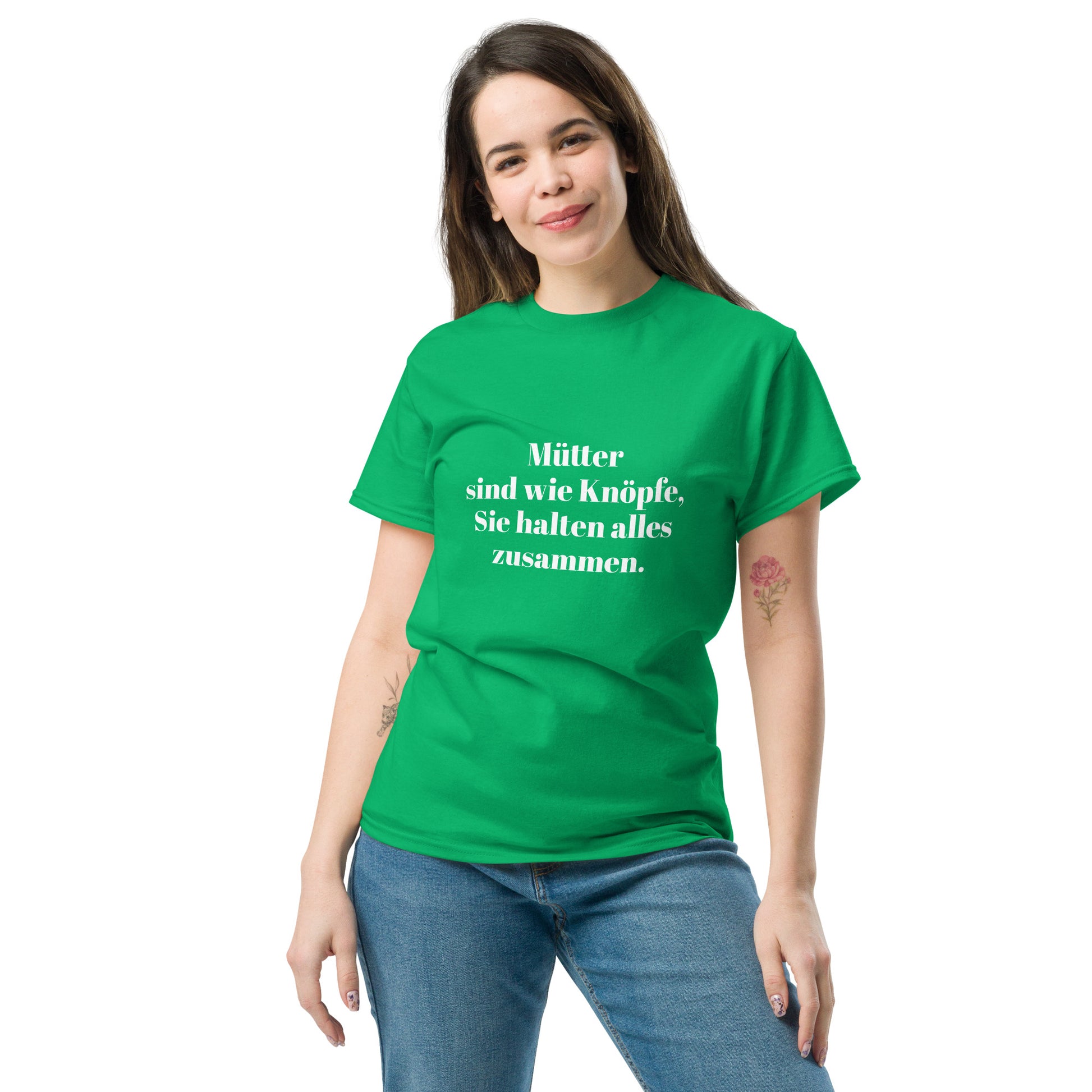 Unisex T-Shirt mit Spruch "Mütter sind wie Knöpfe" - Grün